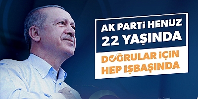 AK Parti 22 yaşında