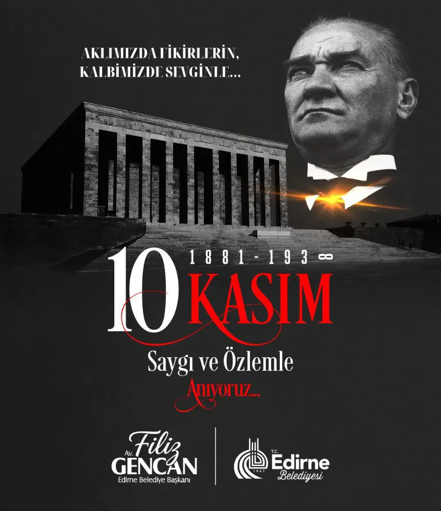 Başkan Filiz Gencan: “Senin Işığında Yürümek En Büyük Onurumuz Atam”