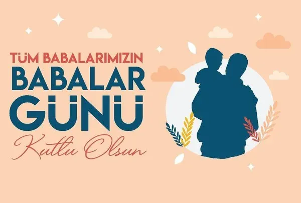 Babalarımız: Hayatımızın En Büyük Kahramanları